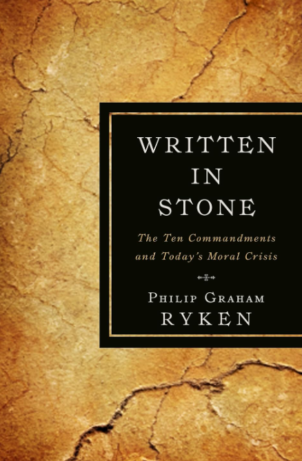 Cover of Written in Stone by Philip Graham Ryken